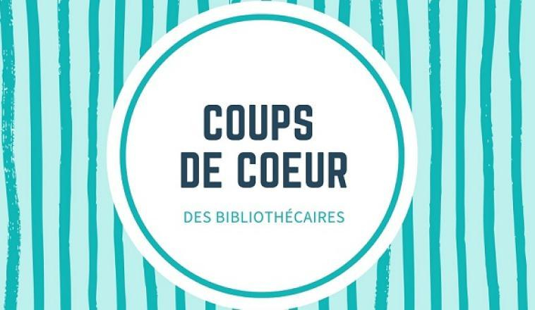 Coups de cœur