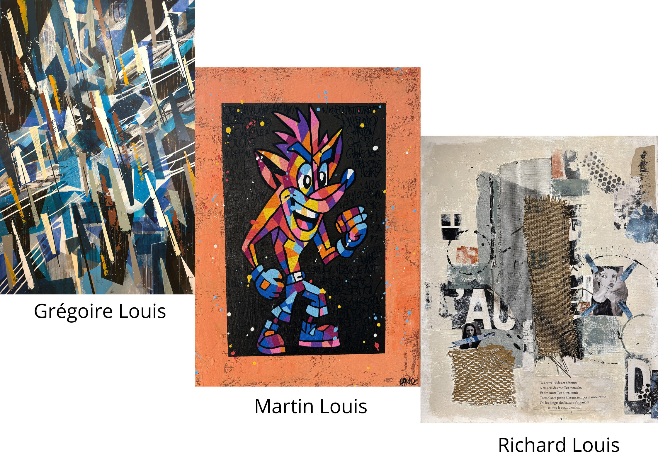 trois exemples des oeuvres d'art des trois membres du collectif