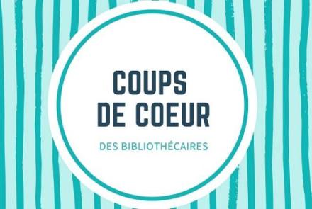 Coups de cœur